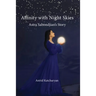 Affinity with Night Skies: Astra Sabondjian's Story
