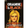 Orange Is the New Black and Philosophy: Last Exit from Litchfield