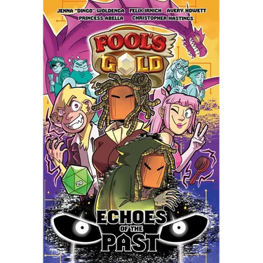 Fool's Gold: Echoes of the Past
