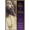 The Heart of Sufism: Essential Writings of Hazrat Inayat Khan