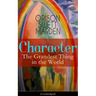 Character: The Grandest Thing in the World (Unabridged)