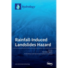 Rainfall-Induced Landslides Hazard
