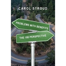 Problems with Benefits: The 180 Perspective