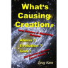 What's Causing Creations