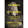 Becoming Little Shell: A Landless Indian's Journey Home