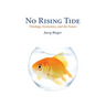 No Rising Tide: Theology, Economics, and the Future