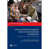 Universal Health Coverage for Inclusive and Sustainable Development: A Synthesis of 11 Country Case Studies