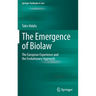 The Emergence of Biolaw: The European Experience and the Evolutionary Approach