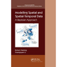 Modelling Spatial and Spatial-Temporal Data: A Bayesian Approach