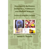Starving into Remission: Alzheimer's, Parkinson's and Multiple Sclerosis Nutritional Integrative Therapies