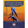 Sherlock Holmes: The Sign of Four - Illustrated, Large Print, Large Format: Giant 8.5" x 11" Size: Large, Clear Print & Pictures - Comp