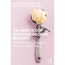 The Inside Scoop on Eating Disorder Recovery: Advice from Two Therapists Who Have Been There