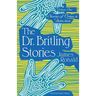 The Dr. Britling Stories: Stories of Crime & Detection Vol I