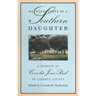 Recollections of a Southern Daughter: A Memoir by Cornelia Jones Pond of Liberty County