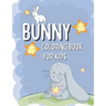 Bunny Coloring Book For Kids: Rabbit Coloring Pages For Children with Funny and Simple Images