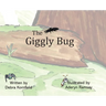 The Giggly Bug