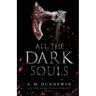 All the Dark Souls