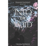 Transcendent: Into the Void