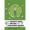 An Editor's Guide to Writing and Publishing Science