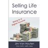 Selling Life Insurance: Rising to a Higher Income