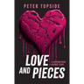 Love and Pieces: A Supernatural Horror Story