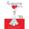 My Alabaster Box: Inspirational Poems For The Heart and Soul