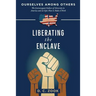 Liberating the Enclave