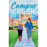 Campus Crush: A Steamy College Hockey Romance