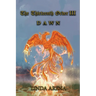 The Thirteenth Order III: Dawn