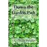 Down the Garden Path