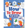 How to Draw for Kids: How to Draw 101 Cute Things for Kids Ages 5+ Fun & Easy Simple Step by Step Drawing Guide to Learn How to Draw Cute Things: ...