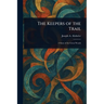 The Keepers of the Trail