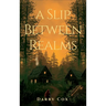 A Slip Between Realms
