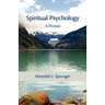 Spiritual Psychology: A Primer