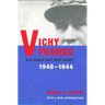 Vichy France: Old Guard and New Order