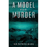 A Model for Murder