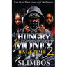 Hungry For Money 2