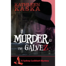 Murder at the Galvez