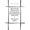 Black-Body Theory and the Quantum Discontinuity, 1894-1912