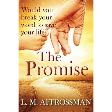 The Promise: When promises can cost lives