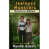 Jealousy Monsters Dyslexic Edition