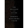 The Religion of the Future
