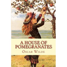 A House of Pomegranates