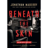 Beneath the Skin: The Sam Hunter Case Files