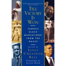 Till Victory Is Won: Famous Black Quotations from the NAACP
