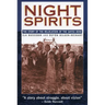 Night Spirits: The Story of the Relocation of the Sayisi Dene