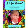 "A is for Asshole": A Children's "ABC" Guide to Donald Trump & the Trump Administration