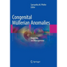 Congenital Müllerian Anomalies: Diagnosis and Management