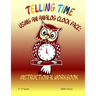 Telling Time Using An Analog Clock Face: Instructional Workbook