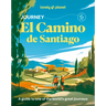 Lonely Planet Journey Camino de Santiago: Camino Francés